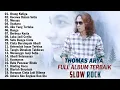 Download Lagu ORANG KETIGA, KECEWA DALAM SETIA - THOMAS ARYA FULL ALBUM 2025 TOP BIKIN BAPER