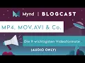 Download Lagu MP4, MOV, AVI \u0026 Co. – Diese 9 Videoformate müssen Sie kennen