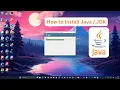 Java Complete Setup Tutorial - Install JDK Configure Path Hello World