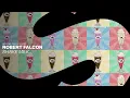 Robert Falcon - Shake Milk (Official Audio)