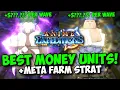 Best Money Units in Anime Expeditions BEST FARM STRAT