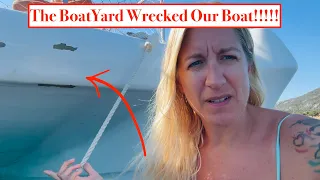 Episode 232 – The Italian Boatyard Wrecked Our Boat!!!!!