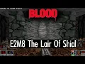 Blood E2M8 “The Lair Of Shial” (Boss Level) Extra Crispy All Secrets + Easter Eggs and References