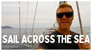 [Ep 39] Sailing Across the Sea of Cortez | Baja to Mainland Mexico