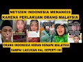 Download Lagu PERILAKU ORANG MALAYSIA BUAT MENANGIS ORANG INDONESIA DI BUAT HERANG ORANG MALAYSIA SEPERTI INI