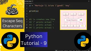 Escape Sequence Characters Python Tutorial - 9 Python Full Course