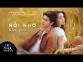 Download Lagu Nỗi Nhớ Đầy Vơi - Hồ Ngọc Hà \u0026 Noo Phước Thịnh (Official Music Video)