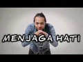 FELIX IRWAN | MENJAGA HATI (ORIGINAL MUSIC)