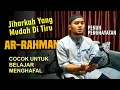 Download Lagu Tutorial menghafal Surah Ar-Rahman irama JIharkah terbaru | Shidqi Abu Usamah