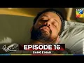 Download Lagu Sang e Mah Episode 16