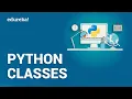 Python Class Python Classes Python Programming Python Tutorial Edureka