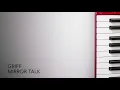 Mirror Talk (Piano Karaoke Instrumental) Griff
