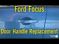 Focus MK2 MK3 Door Handle Replacement HOW TO GUIDE