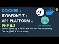 Symfony 7 API Platform - Complete Docker Setup