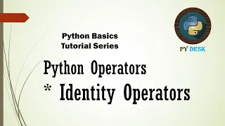 Python Basics 13 - Identity Operators