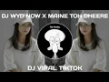 Download Lagu DJ WYD Now X Maine Toh Dheere Se Slow Beat Viral TikTok Terbaru 2022