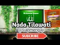 Download Lagu Asmaul Husna Nada Tilawati