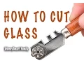 How to Cut Glass at Home and Save Money DIY Steve Economides