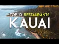 The Top 10 BEST Restaurants on Kauai Hawaii 2025