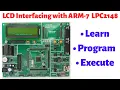 Tutorial 2 LCD 16 2 Interfacing with ARM-7 LPC2148 ARM Tutorials