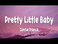Download Lagu Connie Francis - Pretty Little Baby (Lyrics)