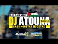 Download Lagu DJ TRAP PALESTINE - ATOUNA TOUFULI - FULL BASS NJ PROJECT - BOSMUDA REMIXER CLUB