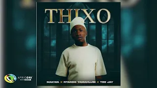 makwa ntando yamahlubi u0026 tee jay thixo feat abuti lowkey official audio 