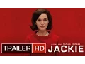 Video di JACKIE - Trailer Italiano Ufficiale | HD