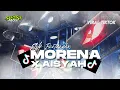 Lagu DJ MORENA X AISYAH‼️TRENDING TIKTOK STYLE BANTENGAN SLOW KANE ‼️SANTOSA MUSIC