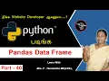 Learn Python - Part 40 Pandas Data Frame