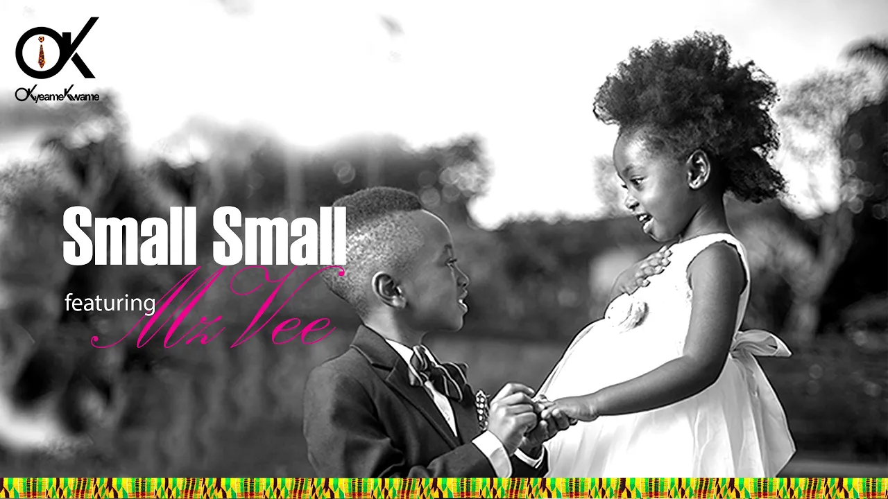 OFFICIAL VIDEO Okyeame Kwame ft MzVee - Small Small