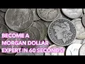 Morgan Silver Dollars in 60 Seconds - Everything You Need to Know