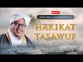 Download Lagu 🔴[LIVE ] HAKIKAT TASAWUF | Syekh Akbar M. Fathurrahman MA. | MRBJ TV