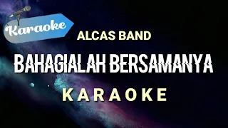 Download [Karaoke] Bahagialah bersamanya raihlah semua sayangi dirinya | (Karaoke) MP3