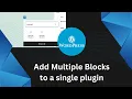 How to add multiple Gutenberg Blocks to a Plugin Gutenberg WordPress E15