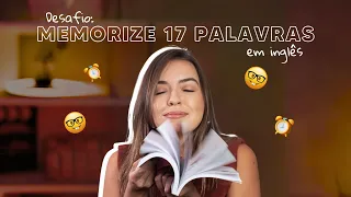 Desafio: Memorize 17 palavras em inglês