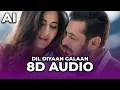 Download Lagu Arijit Singh - Dil Diyan Gallan 8D AUDIO (Ai Cover)🎧
