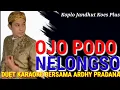Download Lagu OJO PODO NELONGSO DUET KARAOKE BERSAMA ARDHY PRADANA | KOES PLUS KOPLO JANDHUT