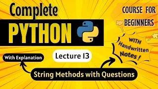 String Methods with Questions Python Full course for Beginners Lecture 13