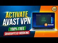 How to Activate Avast SecureLine VPN Free in 2026 Free VPN