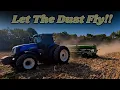 Time To Let The Dust Fly