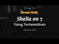 Download Lagu Drum Only || Sheila on 7 Yang - Terlewatkan [lirik dan chord]