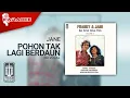 Download Lagu Jane - Pohon Tak Lagi Berdaun (Official Karaoke Video) | No Vocal