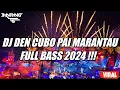 Download Lagu DJ DEN CUBO PAI MARANTAU VIRAL TIKTOK 2024 !!! [ BINTANG TS ]