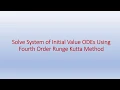 Solve a System of ODEs Using Fourth Order Runge-Kutta Method