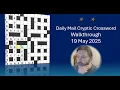 Observe my Courage as I Spruce up these Egg-Whites - Daily Mail Cryptic Crossword 19 May 2025