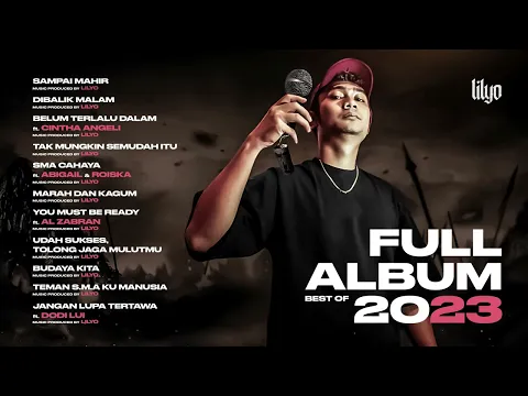 Download MP3 LILYO FULL ALBUM 2023 • Lagu Hip-Hop Indonesia