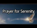 A Powerful Serenity Prayer Speak This Daily to Remove Stress Anxiety