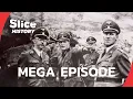 MEGA EPISODE Third Reich Inside 12 Years of Terror I SLICE HISTORY