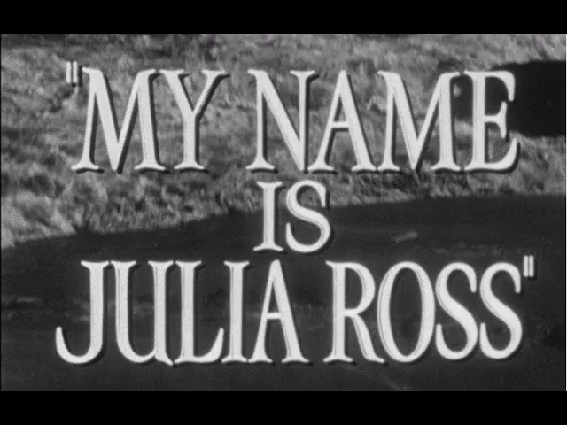 My Name Is Julia Ross Original Trailer (Joseph H. Lewis, 1945)